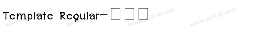 Template Regular字体转换